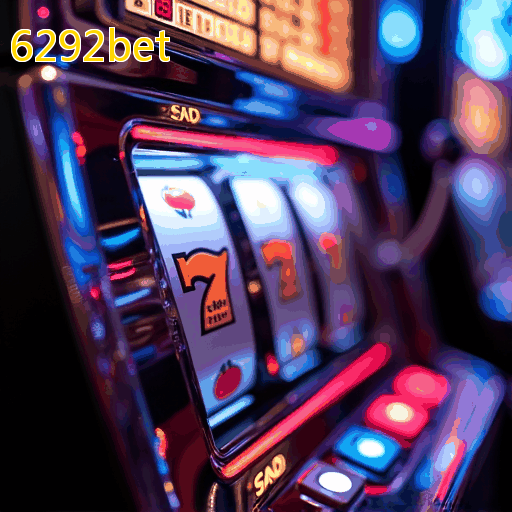 6292bet: Aproveite caça-níqueis e caça-níqueis com bônus no cassino ao vivo!